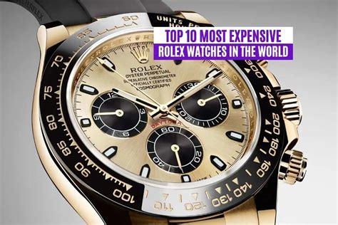 rolex most expensive watches|top 10 most expensive Rolex.